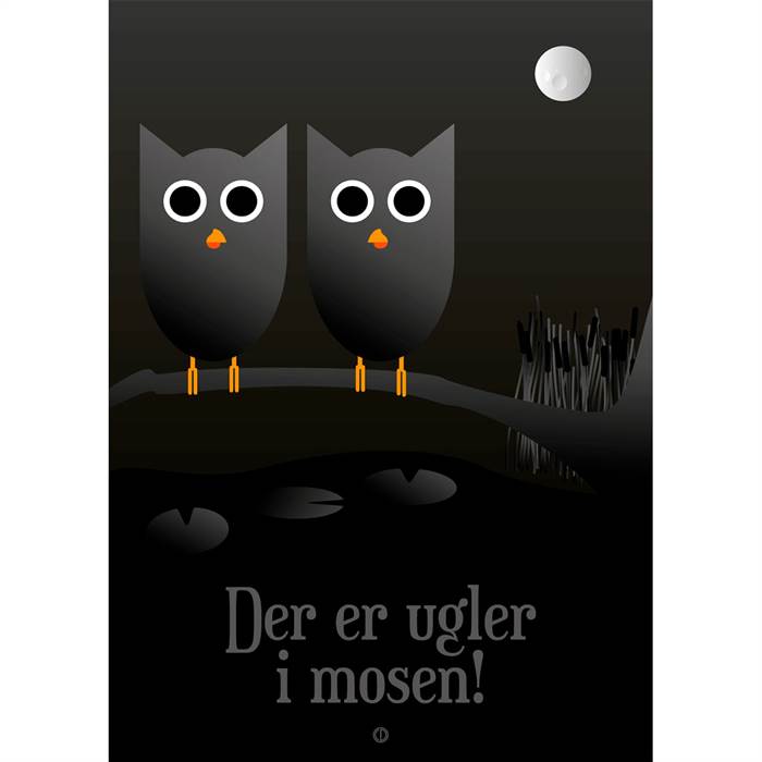 Citatplakat "Der er ugler i mosen" plakat - 50x70 cm